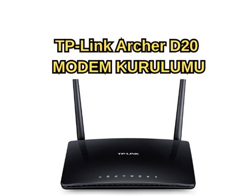 Tp Link Archer D Modem Kurulumu Zorluteknoloji