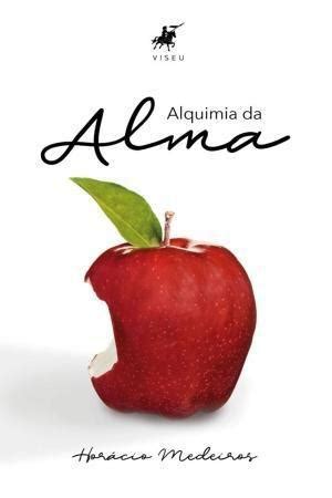 Livro Alquimia da alma Uma visão moderna de anatomia e fisiologia