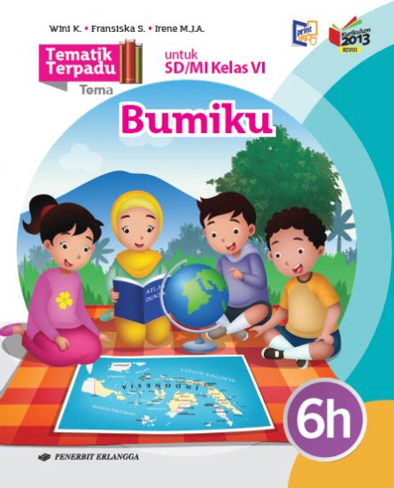 Tematik Terpadu Tema Bumiku Untuk Sd Mi Kelas Vi H Wini K