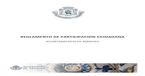 Reglamento De ParticipaciÓn Ciudadana Manises€¦ · Los Órganos De