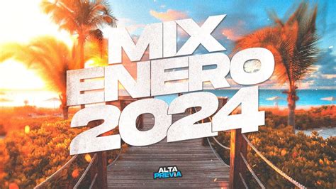 MIX ENERO 2024 LO MAS ESCUCHADO REGGAETON CACHENGUE ALTA