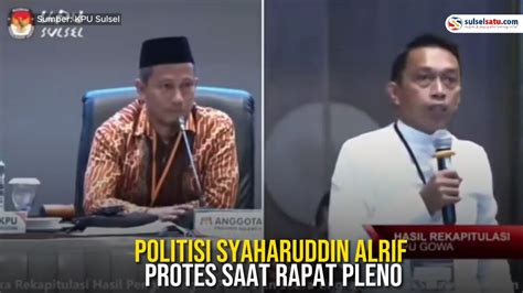 Suara Partai Nasdem Diduga Hilang Politisi Syaharuddin Alrif Protes