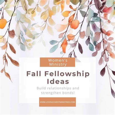 Fall Fellowship Ideas For Women S Ministry Loving Christ Ministries