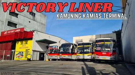 VICTORY LINER BUSES ARRIVED AT KAMUNING KAMIAS TERMINAL YouTube