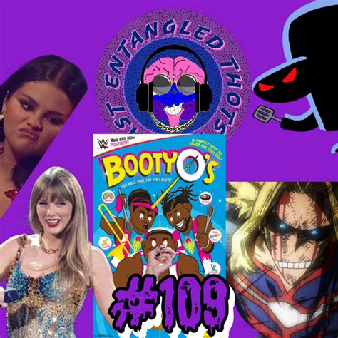 109 ASS EATIN SLASHER Entangled Thots Podcast On Spotify