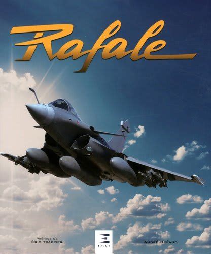 The “rafale” Book By André Bréand Passion News