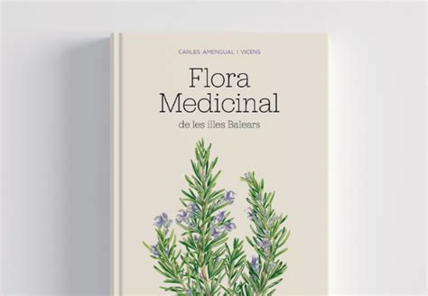 Proceso de edición del libro Flora Medicinal de les illes Balears