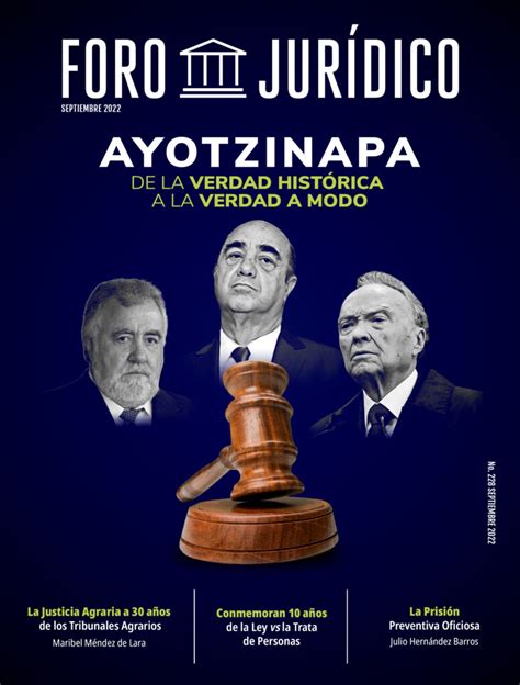 Ayotzinapa De La Verdad Hist Rica A La Verdad A Modo Foro Jur Dico