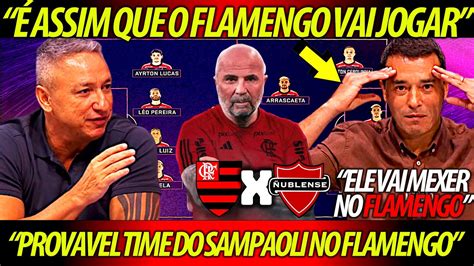 Veja Como O Flamengo Vai Jogar Nas M Os Do T Cnico Sampaoli