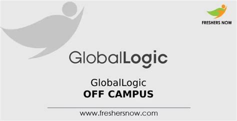 Globallogic Off Campus Recruitment Drive For Freshers