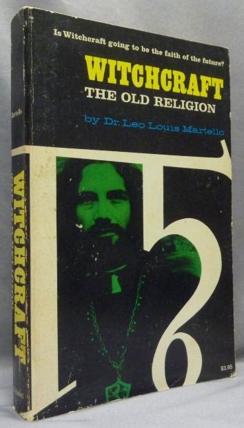 Witchcraft The Old Religion Witchcraft Leo Louis Martello First Us