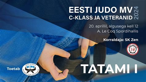 Tatami 1 Eesti C klassi ja veteranide Meistrivõistlused YouTube