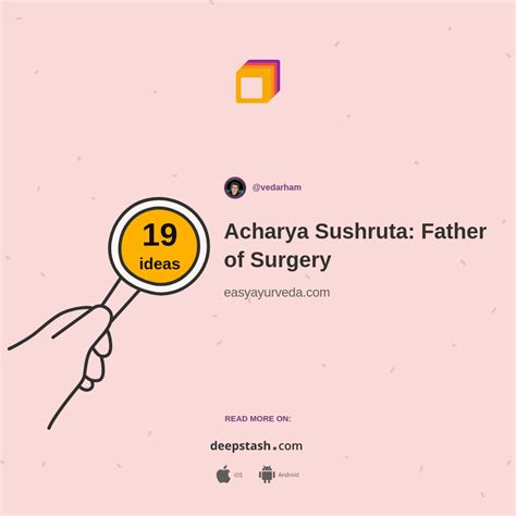 Acharya Sushruta Father Of Surgery Deepstash