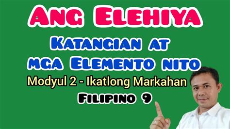 Elehiya Katangian At Mga Elemento Ano Ang Elehiya YouTube