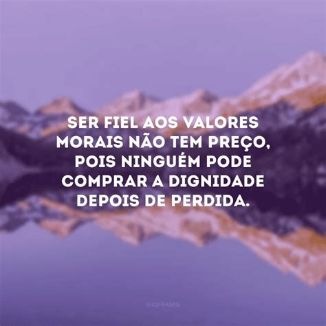 12+ O Que São Valores Morais