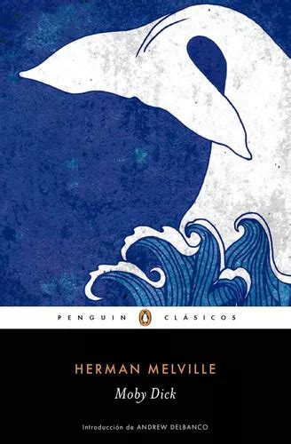 Moby Dick De Melville Herman Serie Penguin Clásicos Editorial