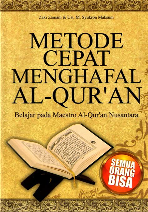 Jual Buku Metode Cepat Menghafal Al Qur An Karya Zaki Zamani Dan Ust M