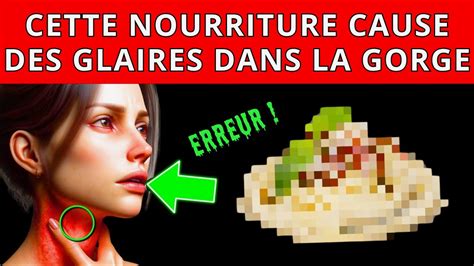 Aliments Qui Causent Du Mucus Et Des Glaires Dans La Gorge Youtube