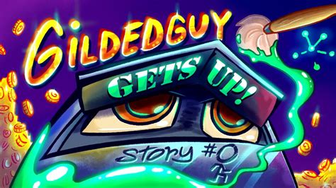 Gildedguy Gets Up Trailer Youtube