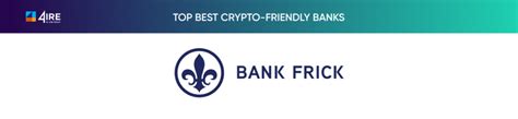 Top 12 Best Crypto Friendly Banks Worldwide In 2025 4ire