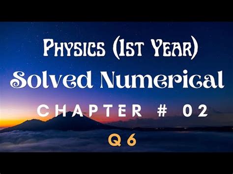 Xi Physics Solved Numerical Chapter Scalars And Vectors Q