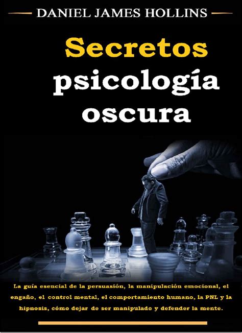 Secretos de psicología oscura Daniel James Hollins PDFCOFFEE