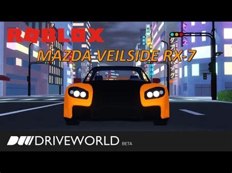 Mazda Veilside Rx New Car Roblox Drive World Youtube