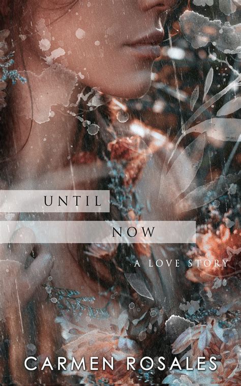 Until Now (Until #2) by Carmen Rosales | Goodreads