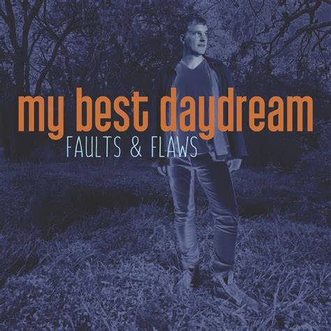 My Best Daydream My Need To Be Right Lyrics Genius Lyrics