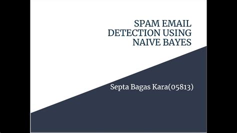 Email Spam Filtering Using Naive Bayes Youtube