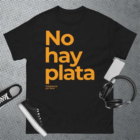 No Hay Plata Coherencia Por Favor Libertarismo T-shirt - Etsy