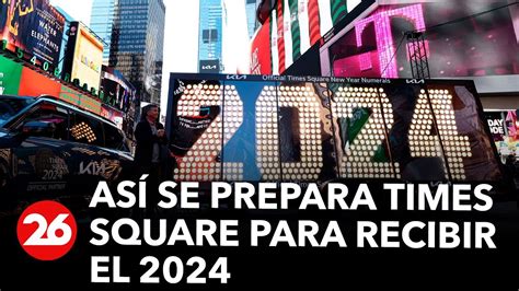 Estados Unidos Así se prepara Times Square para recibir el 2024