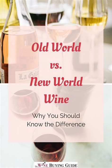 Old World Vs New World Wine Why You Should Know The Difference Wine Making Kits Wine Kits