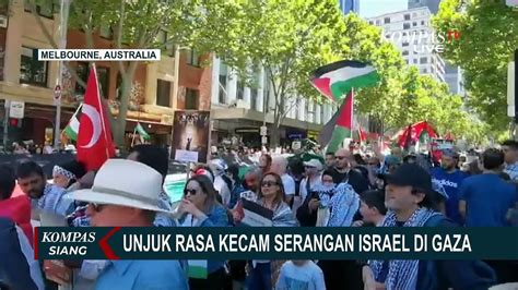 Aksi Unjuk Rasa Kecam Serangan Israel Di Gaza Digelar Di Melbourne Apa