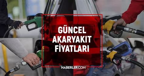 23 Ocak Akaryakıt Fiyatları Benzine motorine mazota ZAM veya indirim