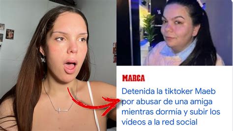 Maeb Es Detenida Por Esto Youtube