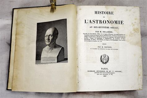 Histoire De L Astronomie Six Volumes By Jean Baptiste Joseph Delambre