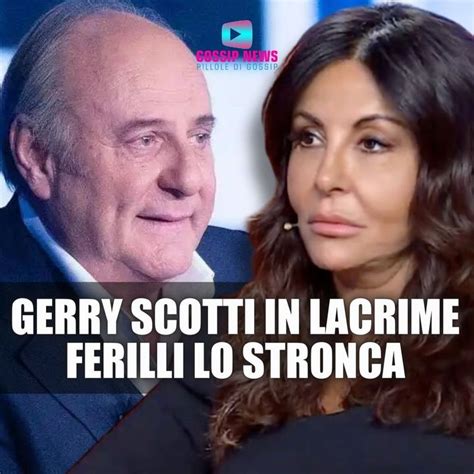 Fiumi Di Lacrime Per Gerry Scotti Sabrina Ferilli Lo Stronca