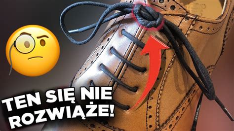 Czy Na Pewno Wiesz Jak Wi Za Buty Poradnik Proste I Niezawodne