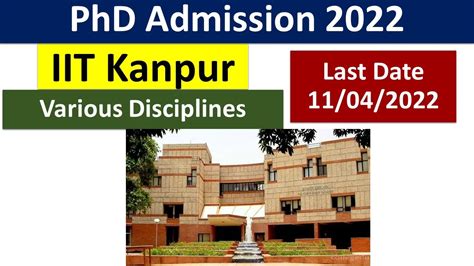 IIT PhD Admission 2022 IIT Kanpur PhD Last Date 11 04 2022