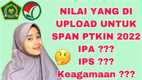 Apa Aja Sih Nilai Yang Di Upload Untuk Span Ptkin Bahas Tuntas Bentuk