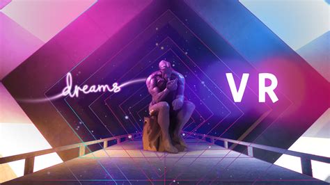 Dreams Ya Tiene Soporte Para Psvr Distrito Xr