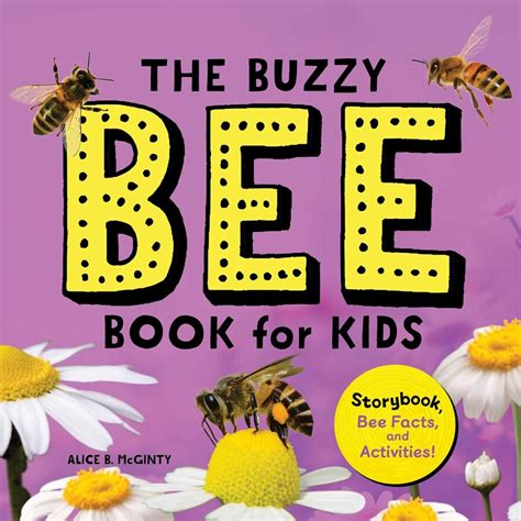 The Buzzy Bee Book For Kids Book By Alice Mcginty Official