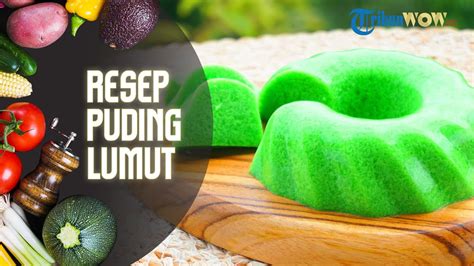 Resep Membuat Puding Lumut Rekomendasi Menu Buka Puasa YouTube