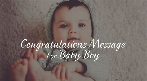 Congratulations for Baby Boy – New Born Boy Wishes