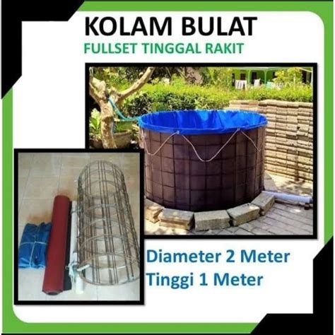 Jual Kolam Terpal Bulat Fullset Diameter M X Tinggi M Tinggi Rangka