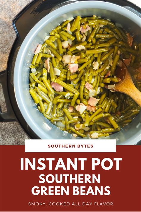 Southern Style Green Beans Instant Pot Southern Bytes Artofit