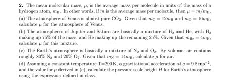 Solved The mean molecular mass, μ, is the average mass per | Chegg.com