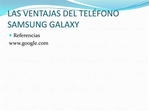 Las Ventajas Del Tel Fono Samsung Galaxy Ppt