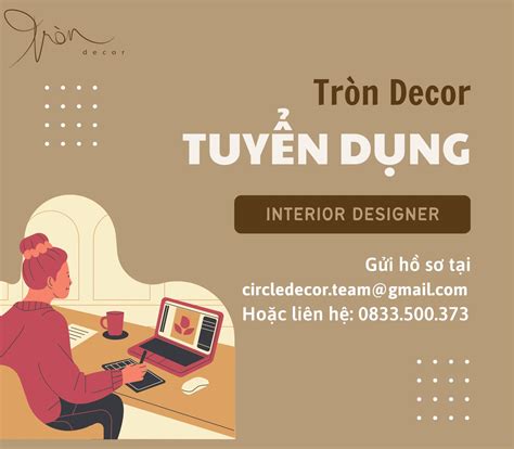 TrÒn Decor TuyỂn DỤng NhÂn ViÊn ThiẾt KẾ NỘi ThẤt Kết Thúc Nhận Hồ Sơ Tròn Decor